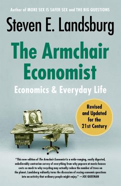 The Armchair Economist - Landsburg, Steven E