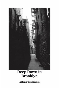 Deep Down in Brooklyn - German, Ed