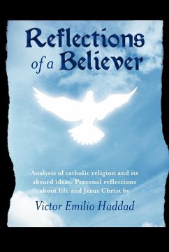 Reflections of a Believer - Haddad, Victor Emilio