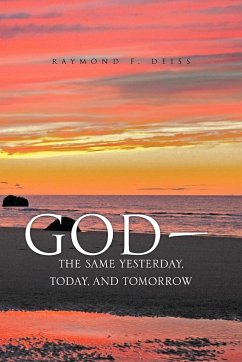 God, the Same Yesterday, Today, and Tomorrow