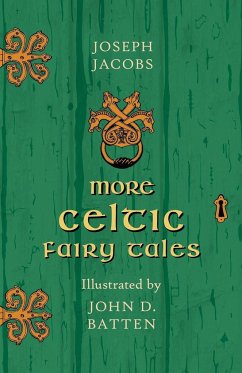 More Celtic Fairy Tales - Illustrated by John D. Batten