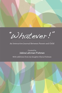 Whatever! - Lehrman-Fishman, Jobina