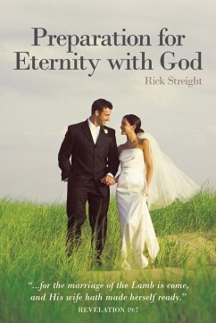 Preparation for Eternity with God - Streight, Rick