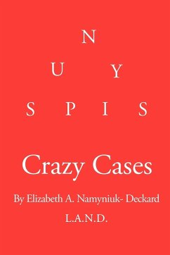 Crazy Cases - Deckard, Elizabeth A. Namyniuk