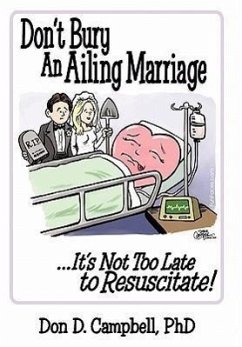 Don't Bury an Ailing Marriage - Campbell, Don D.