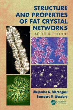 Structure and Properties of Fat Crystal Networks - Marangoni, Alejandro G; Wesdorp, Leendert H