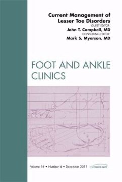 Current Management of Lesser Toe Disorders, An Issue of Foot and Ankle Clinics - Campbell, John H.;Myerson, Mark S.
