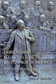 Lawyers and Legal Culture in British North America: Beamish Murdoch of Halifax