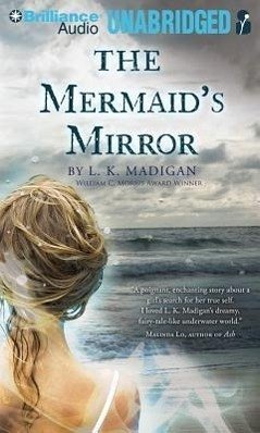 The Mermaid's Mirror - Madigan, L. K.