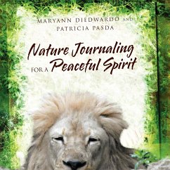 Nature Journaling for a Peaceful Spirit - Maryann Diedwardo and Patricia Pasda