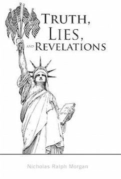 Truth, Lies, and Revelations - Morgan, Nicholas Ralph