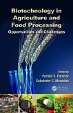 Biotechnology in Agriculture and Food Processing