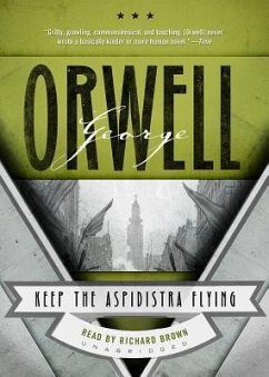 Keep the Aspidistra Flying - Orwell, George