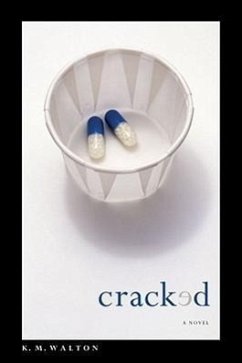 Cracked - Walton, K. M.