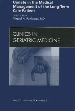 Update in the Medical Management of the Long Term Care Patient, an Issue of Clinics in Geriatric Medicine - Paniagua, Miguel A.