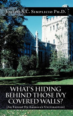 What's Hiding Behind Those Ivy Covered Walls? - Simplicio Ph. D., Joseph S. C.