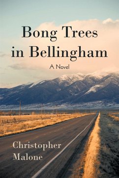 Bong Trees in Bellingham - Malone, Christopher