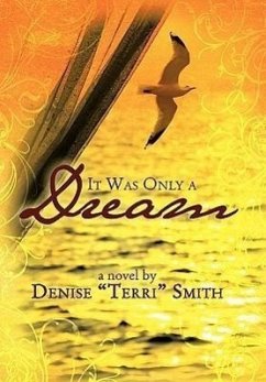 It Was Only a Dream - Smith, Denise "Terri"