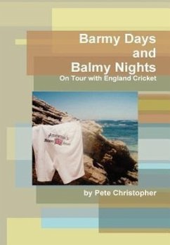Barmy Days and Balmy Nights - Christopher, Pete