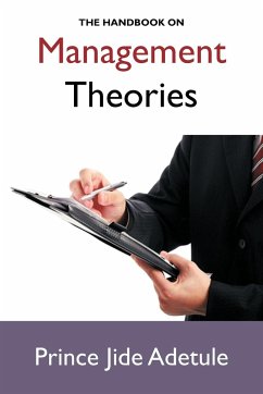 The Handbook on Management Theories - Adetule, Prince Jide