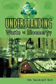 Understanding Waste = Bioenergy