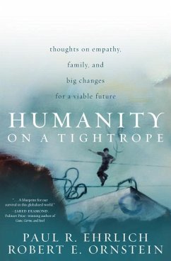 Humanity on a Tightrope - Ehrlich, Paul R; Ornstein, Robert E