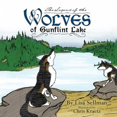 The Legend of the Wolves of Gunflint Lake - Sellman, Lisa