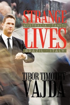 Strange Lives - Vajda, Tibor Timothy