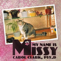 My Name is Missy - Clark Psy. D, Carol