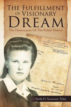 The Fulfillment of Visionary Dream - Synowiec-Tobis, Stella H.