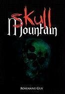 Skull Mountain - Guy, Roseanne