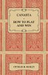 Canasta - How to Play and Win -... - Bild 1