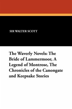 The Waverly Novels - Scott, Walter The Waverly Novels - Scott, Walter