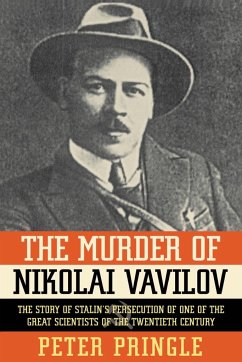 The Murder of Nikolai Vavilov - Pringle, Peter