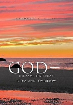 God, the Same Yesterday, Today, and Tomorrow