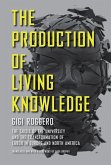 The Production of Living Knowledge: The Crisis of the University and the Transformation of Labor in Europe and North America