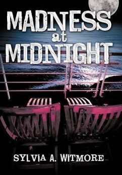 Madness at Midnight - Witmore, Sylvia A.