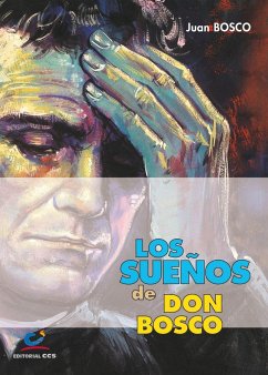 Los sueños de Don Bosco - Juan Bosco - Santo -, Santo