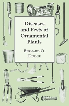 Diseases and Pests of Ornamental Plants - Dodge, Bernard O.