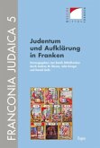 Judentum und Aufklärung in Franken