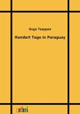 Hundert Tage in Paraguay