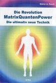 Die Revolution - MatrixQuantenPower