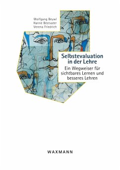 Selbstevaluation in der Lehre - Beywl, Wolfgang;Bestvater, Hanne;Friedrich, Verena