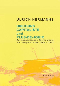 Hermanns, U: Discours capitaliste und Plus-de-jouir Hermanns, U: Discours capitaliste und Plus-de-jouir