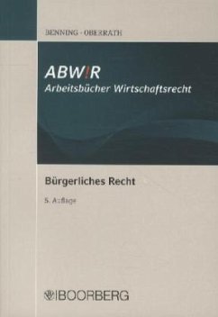 Bürgerliches Recht - Benning, Axel; Oberrath, Jörg-Dieter