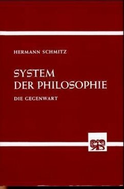 Die Gegenwart / System der Philosophie Bd.1
