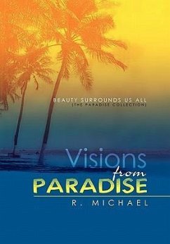 VISIONS FROM PARADISE - Michael, R.