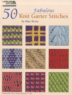 50 Fabulous Knit Garter Stitches - Weiss, Rita