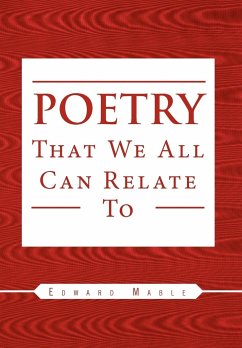 Poetry That We All Can Relate To - Mable, Edward