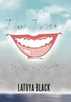 The Tears Behind My Smile - Black, Latoya